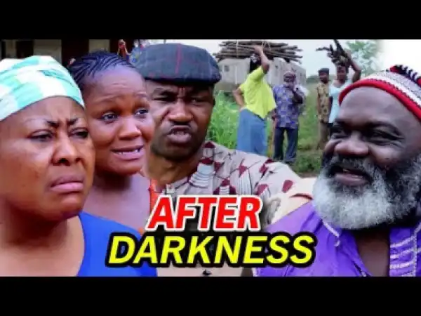 AFTER DARKNESS SEASON 1 - New Movie 2019 Latest Nigerian Nollywood Movie Full HD
